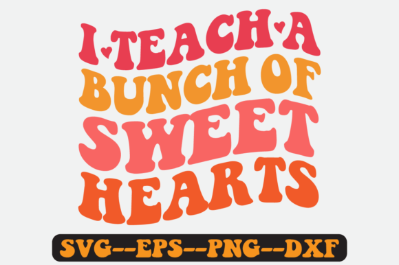 I Teach a Bunch of Quote Retro SVG PNG — Graphics for Crafts
