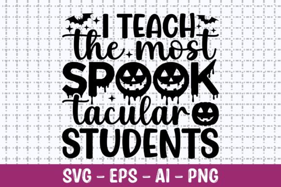 I Teach the Most Spooktacular SVG: Graphics for Crafts & Seasonal Branding