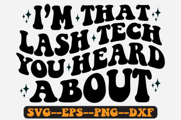 I’m That Lash Tech Quote Retro SVG