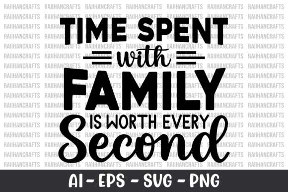 Time Spent with Family Graphics for Crafts